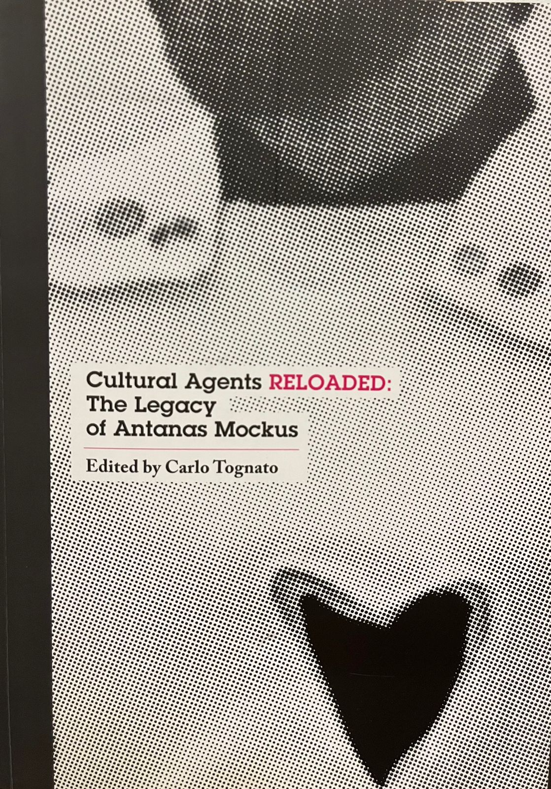 Cultural Agents Reloaded: The legacy of Antanas Mockus 